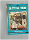 Dr. Stefan Frank Band 419 Dem Tod entrissen