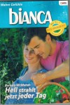BIANCA Band 1431 Hell strahlt jeder Tag BARBARA MCMAHON