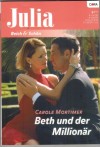 Julia Band 1963 Beth und der Millionaer CAROLE MORTIMER