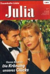 Julia Band 1758 Die Kroenung unseres Gluecks SHARON KENDRICK