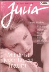 Julia Band 1367 Mir Dir ist jeder Tag ein Traum SANDRA MARTON
