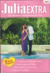 Julia EXTRA Band 285 Hochzeit im Palast des Prinzen ... LYNN GRAHAM Liebeszauber der Suedsee ... ROBYN DONALD Wem gehoert nur dein Herz ... LIZ FIELDING Sag mir: Ist es Liebe ... LUCY MONROE
