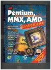 Pentium, MMX, AMD konfigurierenVor- und Nachteile moderner Prozessoren  RALF WEBER