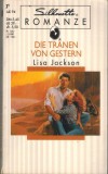 Silhouette ROMANZE  Die Traenen von Gestern LISA JACKSON