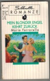Silhouette ROMANZE  Mein blonder Engel kehrt zurueck MARIE FERRARELLA