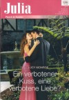 Julia Band 2369 Ein verbotener Kuss, eine verbotene Liebe LUCY MONROE