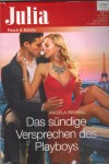 Julia Band 2338  Das suendige Versprechen des Playboys  ANGELA BISSEL
