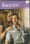baccara Band 2039 Liebe ist ein riskantes Spiel SARA ORWIG