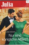 Julia Band 2378  Nur eine koenigliche Affaere LYNNE GRAHAM