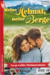 Meine Heimat - Meine Berge Sammelband 37