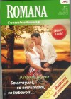 ROMANA Band 1877 So arrogant, so einfuehlsam , so liebevoll  PATRICIA THAYER