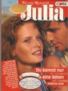 Julia Band 1188 Du kannst nur eine lieben ROBERTA LEIGH