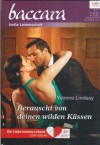 baccara Band 1906 Berauscht von Deinen wilden Kuessen YVONNE LINDSAY