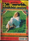 Der Bergdoktor Band 686 Dr. Burger und Heides grosser Verzicht ANDREAS KUFSTEINER