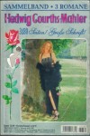 187/188/192 Hedwig Courths-Mahler Sammelband 1339 Trotz allem lieb ich dich Dorrit in Gefahr Suesse kleine Gutsherrin