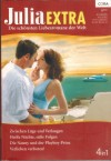 Julia EXTRA Band 358 Zwischen Luege und Verlangen ... PENNY JORDAN Heisse Naecht suesse Folgen ... LUCY MONROE Die Nanny und der Playboy-Prinz ... CHRISTINA HOLLIS Verlieben verboten ... TRISH WYLIE