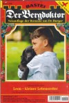 Der Bergdoktor Band 1766 Leon - kleiner Lebensretter ANDREAS KUFSTEINER