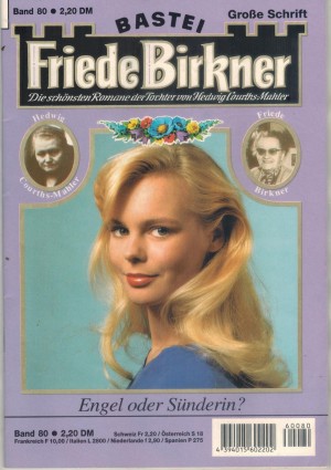 FRIEDE BIRKNER Band 80 Engel oder Suenderin