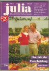 Julia  Band 516 Das Jahr der Entscheidung  SONIA DEANE