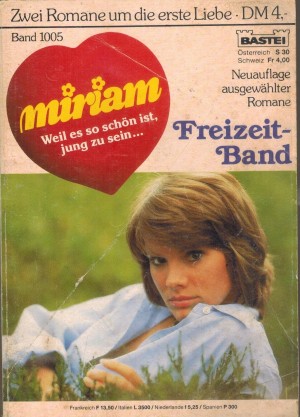 miriam Band  1005 Glueck im Spiel, Pech in der Liebe ... SANDY MUELLER Das Maedchen mit den traurigen Augen ... FRANCES LIN LANTZ
