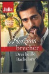 Julia Herzensbrecher Band 30 Hebe alles- suche Frau ... JESSICA HART Verliebt in einen Verfuehrer ... JANICE LYNN Das Gestaendnis des Scheichs ... BARBARA MCMAHON