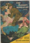 Das neue Abenteuer 313 Der Russenschimmel ECKHART ROESLER