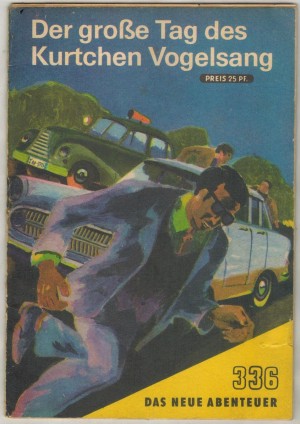 Das neue Abenteuer 336 Der grosse Tag des Kurtchen Vogelsang ULRICH WALDNER