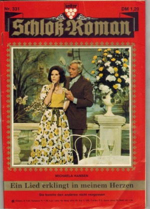 Schloss -Roman Nr. 331 Ein Lied erklingt in meinem Herzen MICHAELA HANSEN