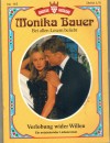 115.  MONIKA BAUER Grosse Kelter Ausgabe Nr. 115  Verlobung wider Willen