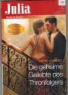 Julia Band 2272 Die geheime Geliebte des Thronfolgerst MICHELLE SMART