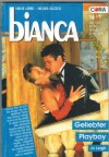 biANCA Band 1166 Geliebter Playboy JO LEIGH