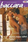 baccara Band 1132 Komm etwas naeher, Suesse Maureen Child