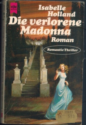 Romantic Thriller 2141Die verlorene Madonna Isabelle Holland