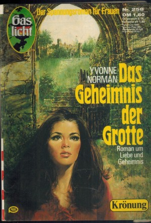 Gaslicht Kroenung Nr. 258 Das Geheimnis der Grotte Yvonne Norman