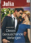 Julia Band 012019 Dieses berauschende Verlangen Susan Meier