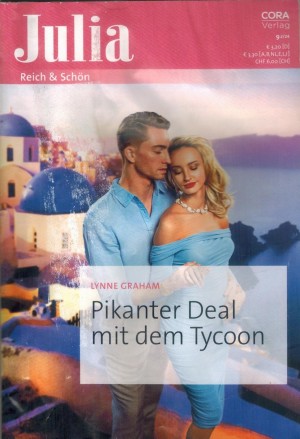 Julia Band 2647 Pikanter Deal mit dem Tycoon Lynne Graham