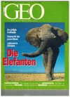 Geo  Das neue Bild der Erde 1/1994  Die Elefanten