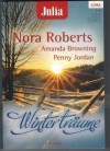 Julia Wintertraeume Band 7 Lebe die Liebe ... NORA ROBERTS Nur eine Nacht voller Glueck ... AMANDA BROWNING Versoehnung am Kamin ... PENNY JORDAN