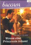 baccara  Band 1689  Wovon eine Prinzessin traeumt MICHELLE CELMER