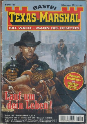 TEXAS-MARSHAL Band 139  Lauf um Dein Leben   BILL FARGO