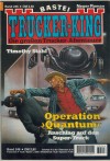 TRUCKER-KING Band 246 Operation Quantum TIMOTHY STAHL