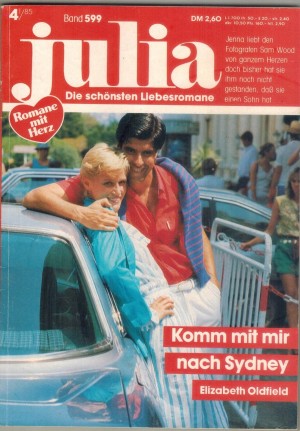 Julia  Band 599 Komm mit mir nach Sydney br/> Elizabeth Oldfield