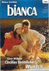 biANCA Band 1480 Cecilias heimlicher Wunsch GINA WILKINS