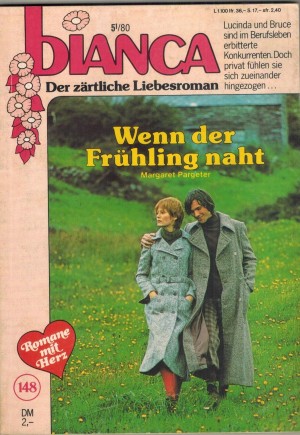 biANCA Band 148 Wenn der Fruehling naht MARGARET PARGETER