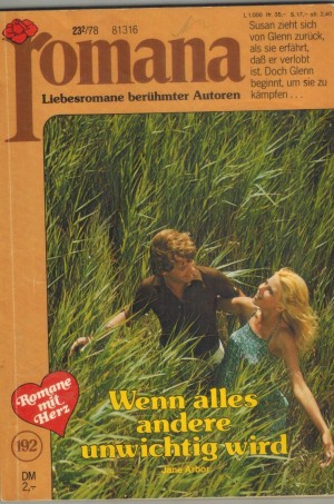 ROMANA Band 192 Wenn alles andere unwichtig wird JANE ARBOR