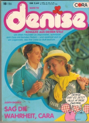 denise  Band 112 Sag die Wahrheit, Cara JUDITH ENDERLE