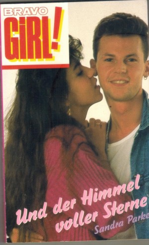 bravo GIRL  Band 2677 Und der Himmel istvoller Sterne SANDRA PARKER