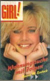 bravo GIRL Band 2724 Wohnungssuche mit Folgen RAINER M. ROSTOCK