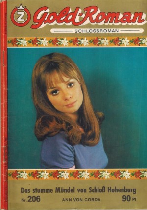 Gold-Roman / Schlossroman Nr. 206 Das stumme Muendel von Schloss Hohenberg ANN VON CORDA