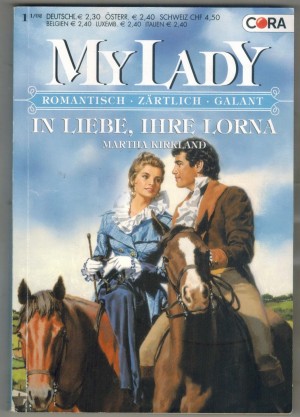 MY LADY  Band 349  In Liebe , Ihre Lorna MARTHA KIRKLAND 